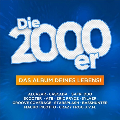 VA - Die Mega 2000er: Das Album Deines Lebens! (2020)