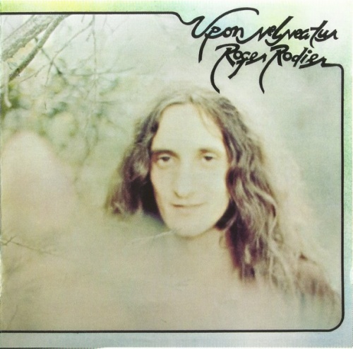 Roger Rodier - Upon Velveatur (1972) (2006) Lossless