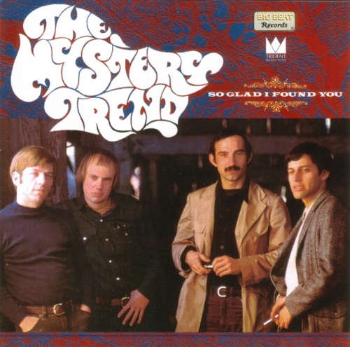 The Mystery Trend - So Glad I Found You (1966-67) (1999) Lossless