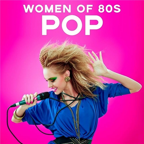 VA - Women Of 80s. Pop (2020)