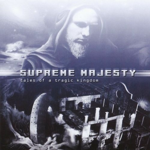 Supreme Majesty - Tales Of A Tragic Kingdom 2001