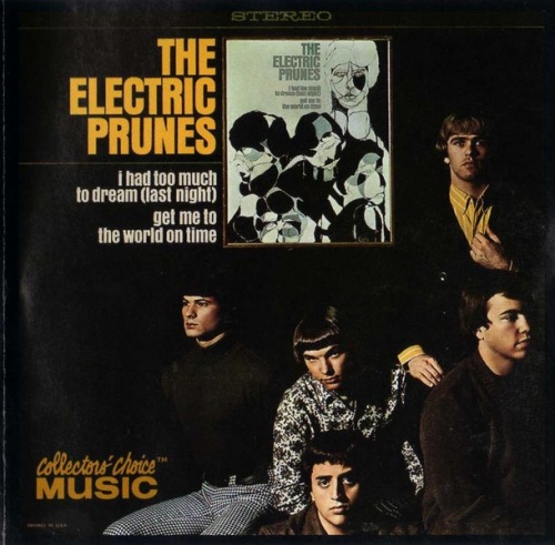 The Electric Prunes - I Had Too Much To Dream (Last Night) (1967) [Reissue, Extended, 2000] Lossless