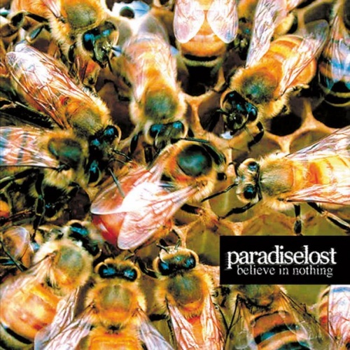 Paradise Lost - Believe In Nothing (Japanese Edition) 2001